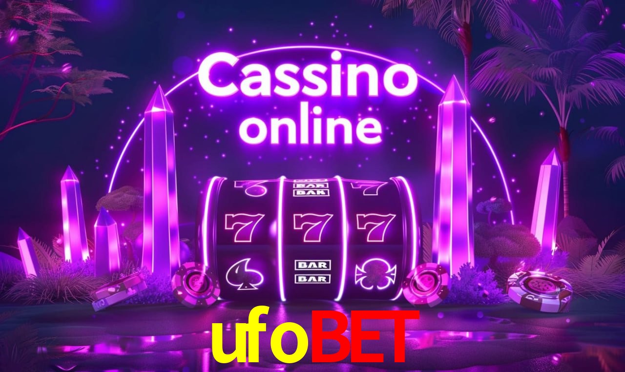 ufobet - cassino ao vivo